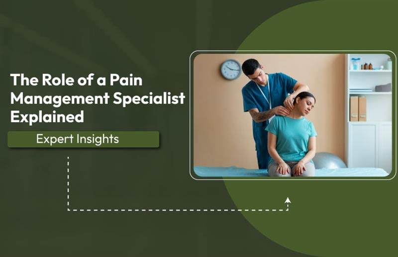 Role of a Pain Management Specialist in Ahmedabad 
